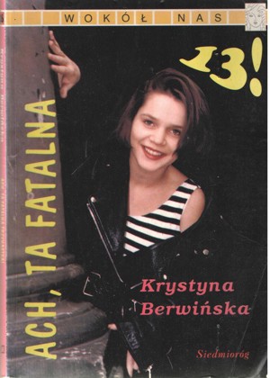 Ach, ta fatalna 13!