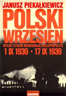 Polski wrzesień. Hitler i Stalin rozdzierają Rzeczpospolitą