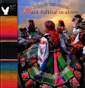 Nasz folklor ocalony