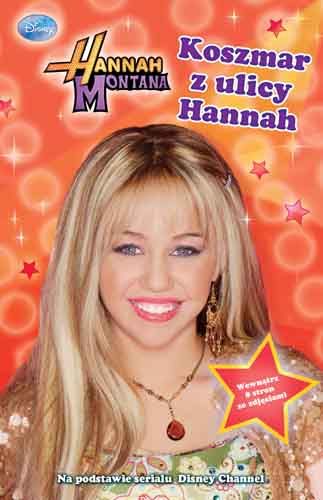 Hannah Montana. Koszmar Z Ulicy Hannah