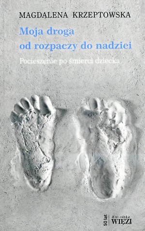 Moja droga od rozpaczy do nadziei