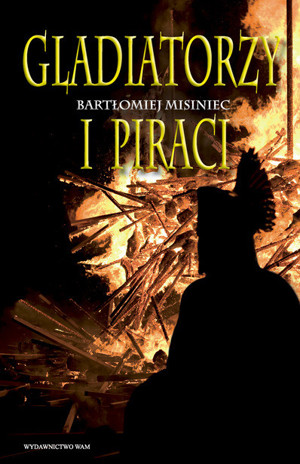 Gladiatorzy i piraci