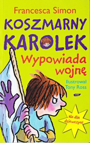 Koszmarny Karolek wypowiada wojnę