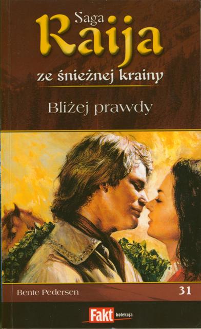 Raija ze śnieżnej krainy (31). Bliżej prawdy