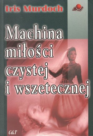 Machina miłości czystej i wszetecznej