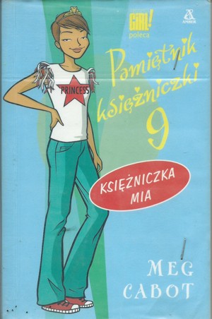 Pamiętnik księżniczki 9. Księżniczka Mia