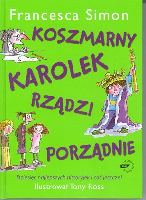 Koszmarny Karolek rządzi porządnie