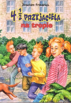 4 1/2 przyjaciela na tropie