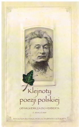 Klejnoty poezji polskiej. Od Mickiewicza do Herberta