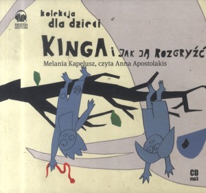 Kinga i jak ją rozgryźć