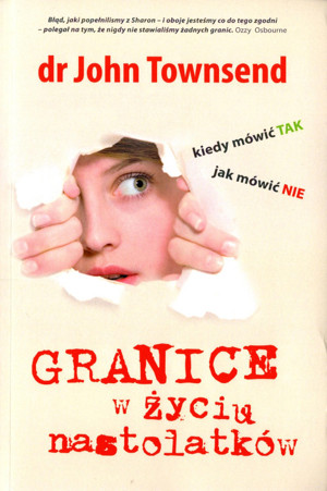 Granice w życiu nastolatków. Kiedy mówić tak, jak mówić nie