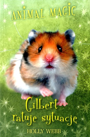 Animal Magic. Gilbert ratuje sytuację