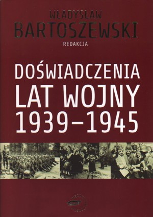Doświadczenia lat wojny 1939-1945