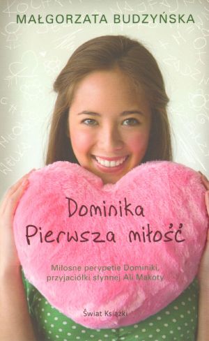 Dominika pierwsza miłość