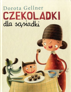 Czekoladki dla sąsiadki