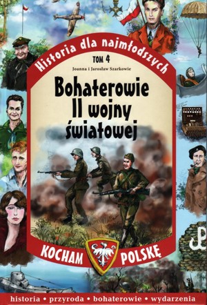 Bohaterowie II Wojny Światowej