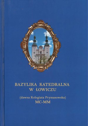 Bazylika katedralna w Łowiczu