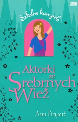 Aktorki ze Srebrnych Wież