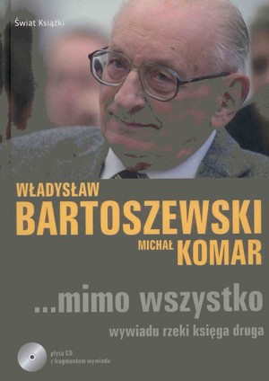 …mimo wszystko. Wywiadu rzeki księga druga