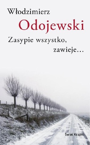 Zasypie wszystko, zawieje…