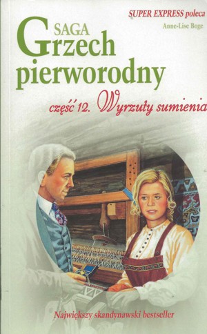 Grzech pierworodny. Wyrzuty sumienia