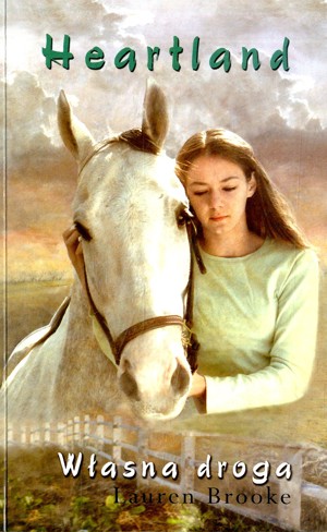 Heartland. Własna droga