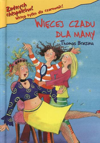 Więcej czadu dla mamy