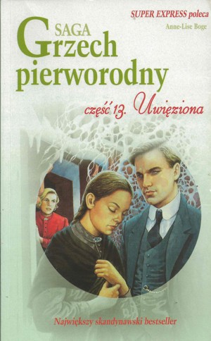 Grzech pierworodny. Uwięziona
