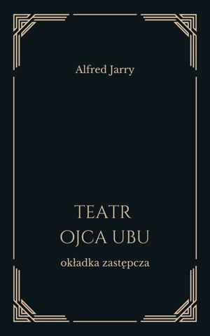 Teatr Ojca Ubu
