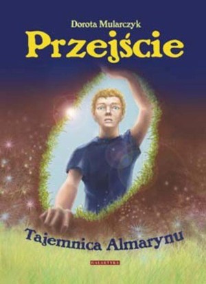 Przejście. Tajemnica Almarynu