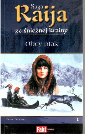 Raija ze śnieżnej krainy (2). Podcięte skrzydła