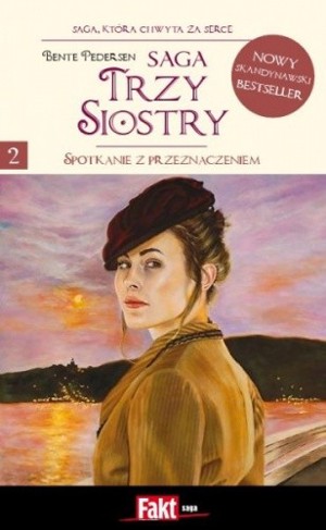 Trzy siostry. Spotkanie z przeznaczeniem