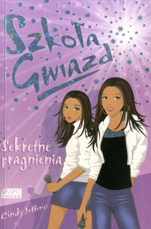 Szkoła Gwiazd: Sekretne pragnienia