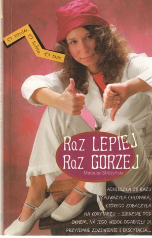 Raz lepiej, raz gorzej