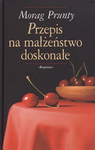 Przepis na małżeństwo doskonałe