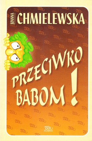Przeciwko babom!