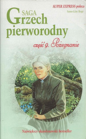 Grzech pierworodny. Pożegnanie