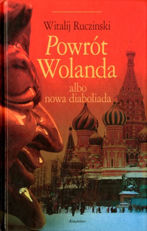 Powrót Wolanda albo nowa diaboliada