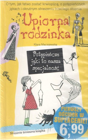 Upiorna rodzinka. Potępieńcze jęki to nasza specjalność
