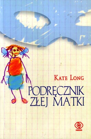Podręcznik złej matki