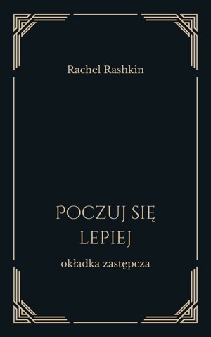 Poczuj się lepiej