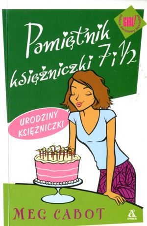 Pamiętnik księżniczki 7 i 1/2. Urodziny księżniczki