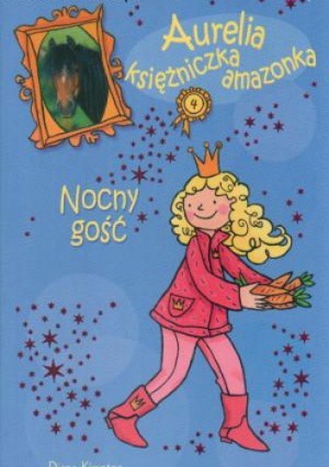 Aurelia, księżniczka amazonka. Nocny gość