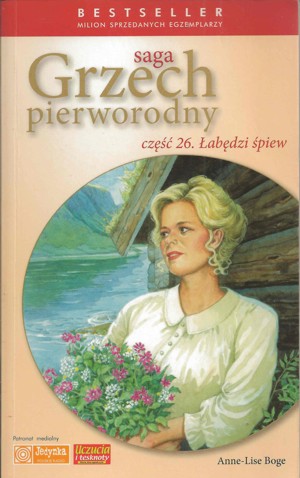 Grzech pierworodny. Łabędzi śpiew