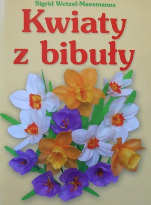 Kwiaty z bibuły