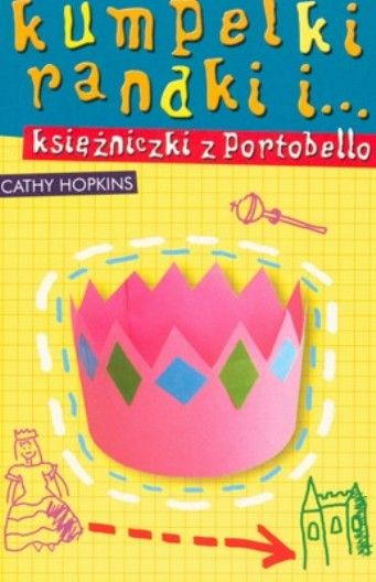 Kumpelki, randki i … księżniczki z Portobello
