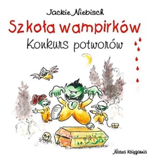 Szkoła wampirków. Konkurs potworów