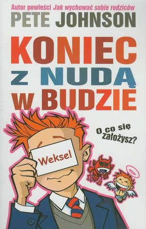 Koniec z nudą w budzie