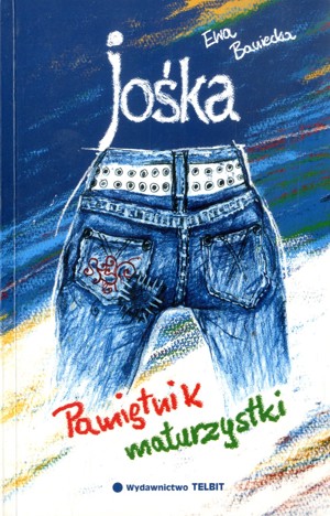 Jośka. Pamiętnik maturzystki