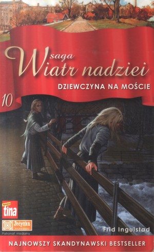 Wiatr nadziei. Dziewczyna na moście